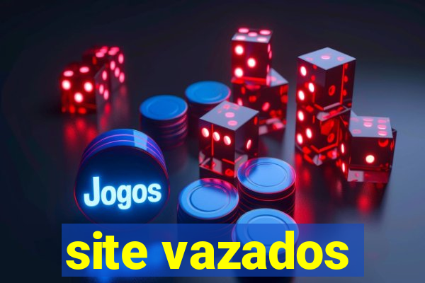 site vazados